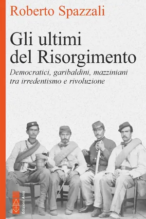 Gli ultimi del Risorgimento