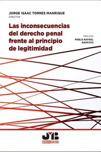 Las inconsecuencias del derecho penal frente al principio de legitimidad_cover