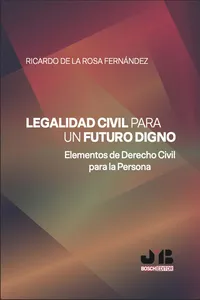 Legalidad civil para un futuro digno
