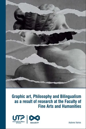 Graphic art, Philosophy and Bilingualism as a result of research at the Faculty of Fine Arts and Humanities