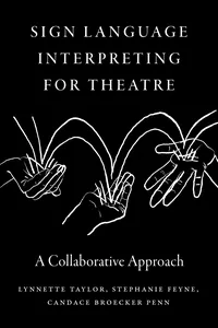 Sign Language Interpreting for Theatre