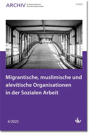  Migrantische, muslimische und alevitische Organisationen in der Sozialen Arbeit