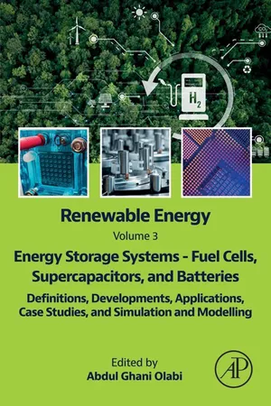 Renewable Energy - Volume 3: Energy Storage Systems - Fuel Cells, Supercapacitors, and Batteries