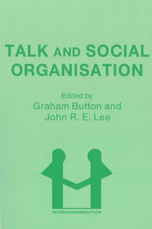 Talk and Social Organisation