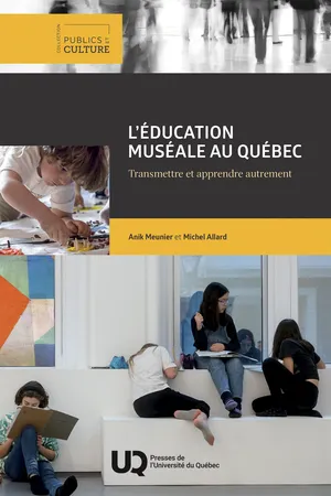 L’éducation muséale au Québec