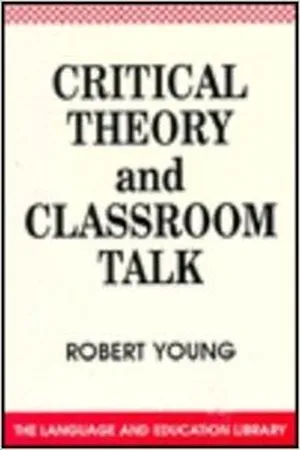 Critical Theory and Classroom Talk