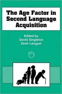 The Age Factor in Second Language Acquisition_cover