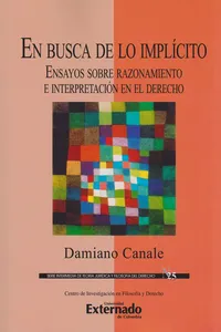 En Busca de lo Implícito. Ensayos Sobre Razonamiento e Interpretación en el Derecho._cover