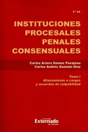 Instituciones procesales penales consensuales