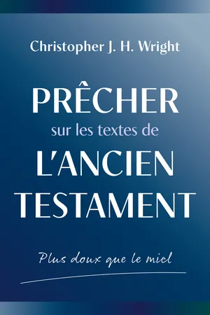 Prêcher sur les textes de l’Ancien Testament