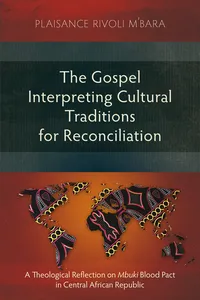 The Gospel Interpreting Cultural Traditions for Reconciliation_cover