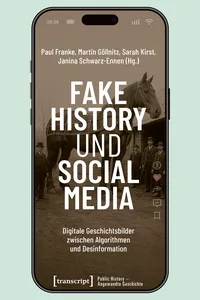 Fake History und Social Media