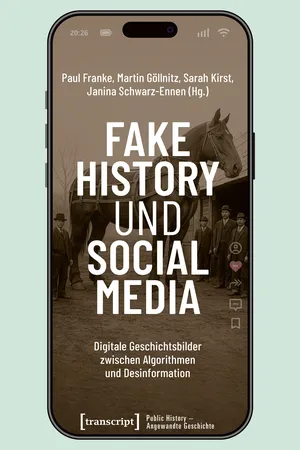 Fake History und Social Media