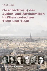Geschicht der Juden und Antisemiten in Wien zwischen 1848 und 1938_cover