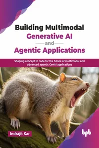 Building Multimodal Generative AI and Agentic Applications_cover