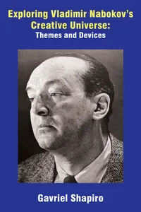 Exploring Vladimir Nabokov’s Creative Universe