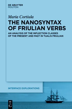 The Nanosyntax of Friulian Verbs