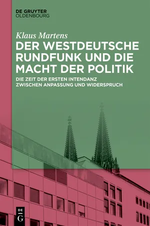 Der Westdeutsche Rundfunk und die Macht der Politik