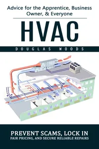 Hvac: Advice for the Apprentice, Business Owner, & Everyone_cover