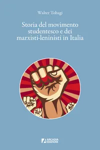 Storia del movimento studentesco e dei marxisti-leninisti in Italia