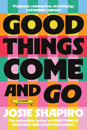 Good Things Come and Go