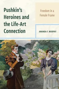 Pushkin's Heroines and the Life-Art Connection_cover
