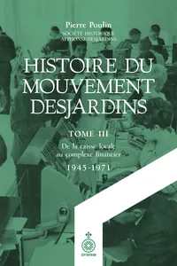 Histoire du Mouvement Desjardins, tome III_cover