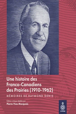 Une histoire des Franco-Canadiens des Prairies (1910-1962)