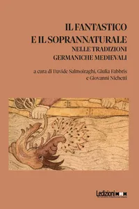Il Fantastico e il Soprannaturale nelle Tradizioni Germaniche Medievali