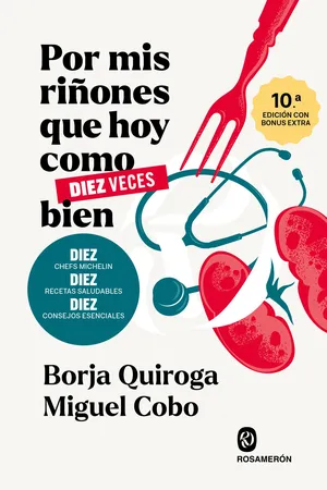 Por mis riñones que hoy como diez veces bien