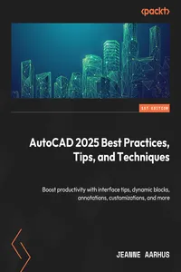 AutoCAD 2025 Best Practices, Tips, and Techniques_cover