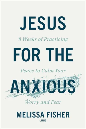 Jesus for the Anxious