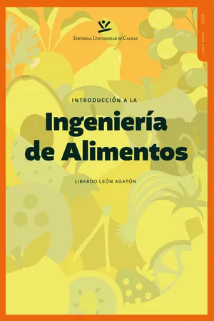 Introducción a la ingeniería de alimentos