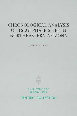 Chronological Analysis of Tsegi Phase Sites in Northeastern Arizona