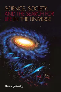 Science, Society, and the Search for Life in the Universe_cover