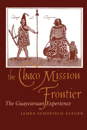 The Chaco Mission Frontier