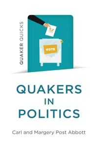 Quaker Quicks - Quakers in Politics_cover