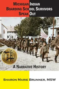 Michigan Indian Boarding School Survivors Speak Out_cover