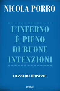 L'inferno è pieno di buone intenzioni