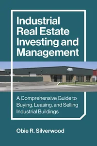 Industrial Real Estate Investing and Management_cover