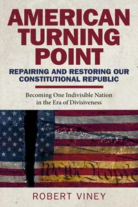 American Turning Point - Repairing and Restoring Our Constitutional Republic_cover