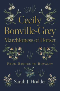 Cecily Bonville-Grey - Marchioness of Dorset_cover