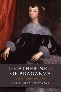 Catherine of Braganza_cover