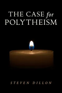 The Case for Polytheism_cover