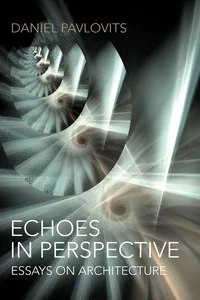 Echoes in Perspective-Essays on Architecture_cover