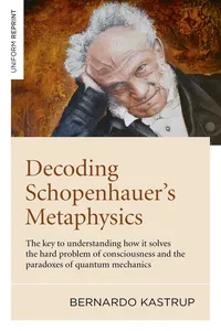 Decoding Schopenhauer's Metaphysics_cover