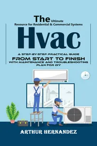 Hvac: The Ultimate Resource for Residential & Commercial Systems_cover