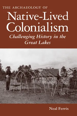 The Archaeology of Native-Lived Colonialism
