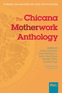 The Chicana Motherwork Anthology_cover