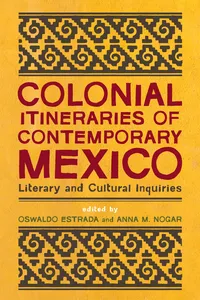 Colonial Itineraries of Contemporary Mexico_cover